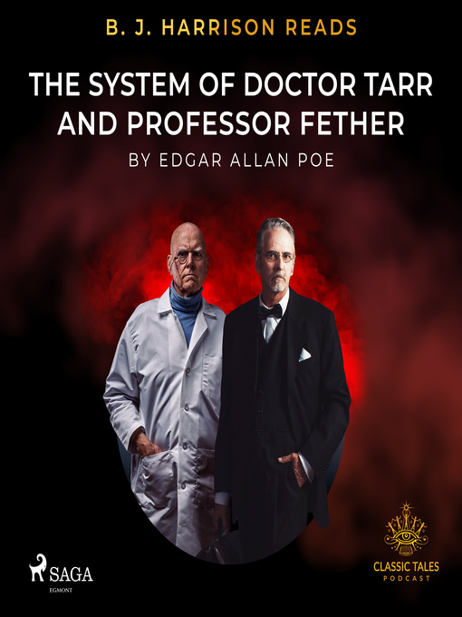 Title details for B. J. Harrison Reads the System of Doctor Tarr and Professor Fether by Edgar Allan Poe - Wait list